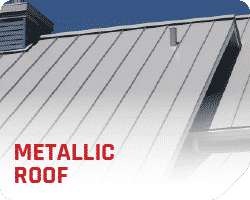 Metallic roof